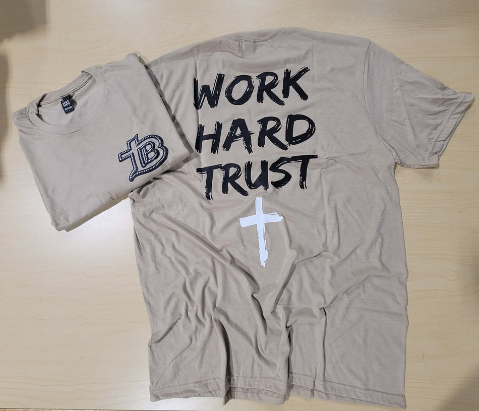 Work Hard Trust ✝️ Desert Tan
